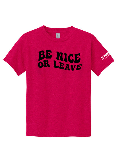 Be Nice or Leave Youth Tee