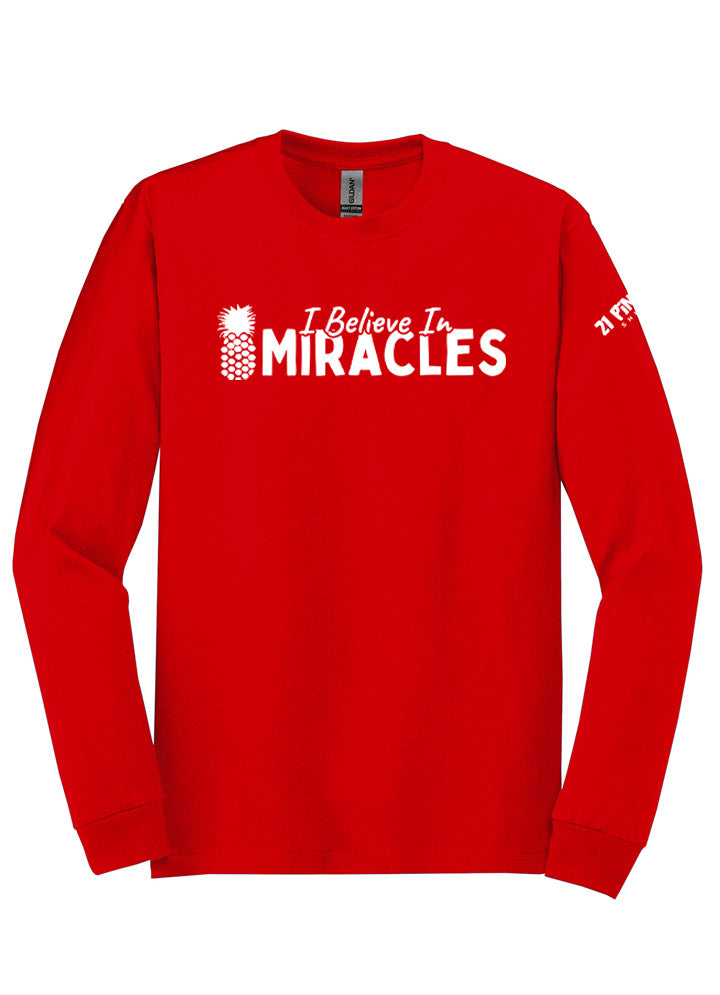 I Believe In Miracles Long Sleeve