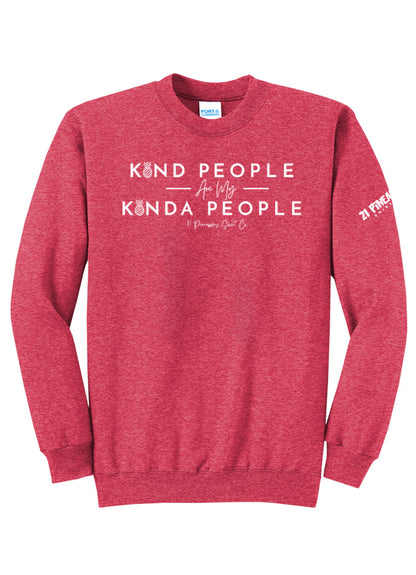 Kind People Are My Kinda People Crewneck