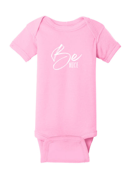 Be Nice Baby Onesie