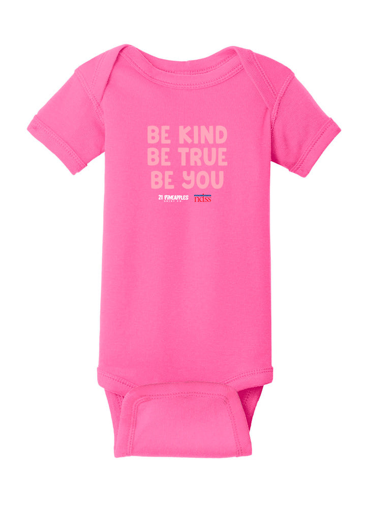 Be Kind Be True Be You Baby Onesie