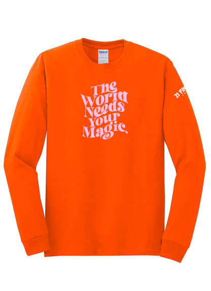 The World Needs Your Magic Long Sleeve