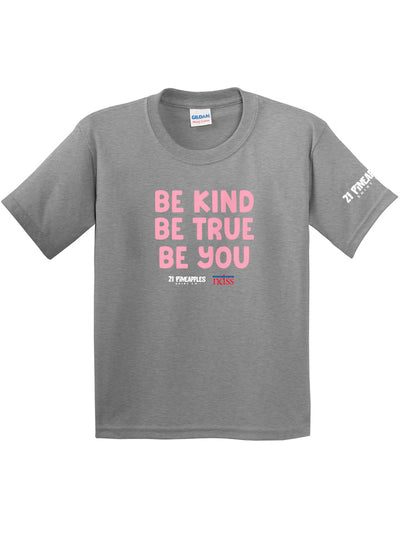 Be Kind Be True Be You Youth Tee