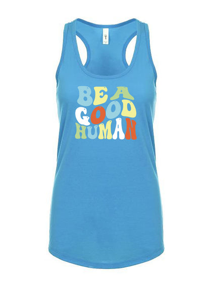 Be A Good Human Groovy Women's Racerback Tank