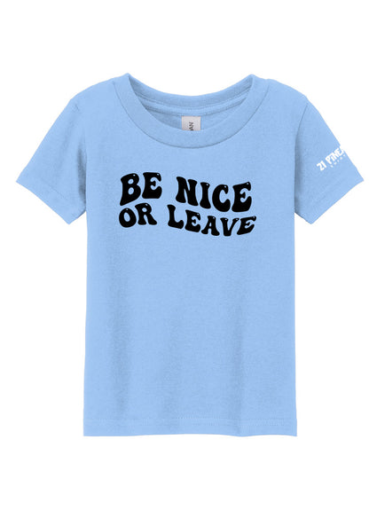 Be Nice or Leave Toddler Tee