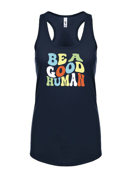 Be A Good Human Groovy Women's Racerback Tank