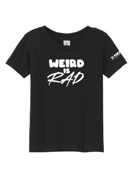 Weird is Rad Toddler Tee