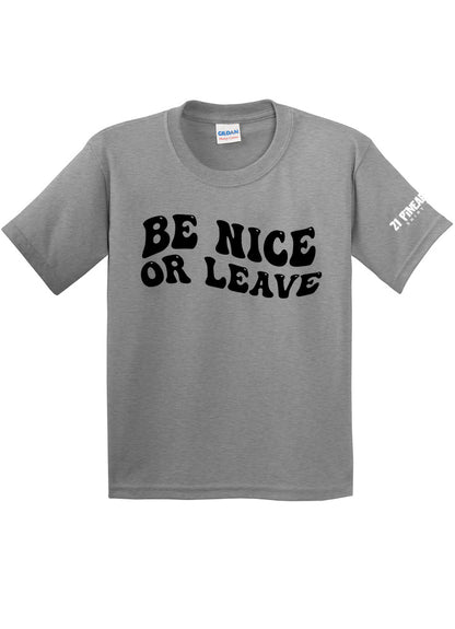 Be Nice or Leave Youth Tee