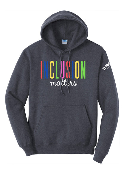 Inclusion Matters Hoodie