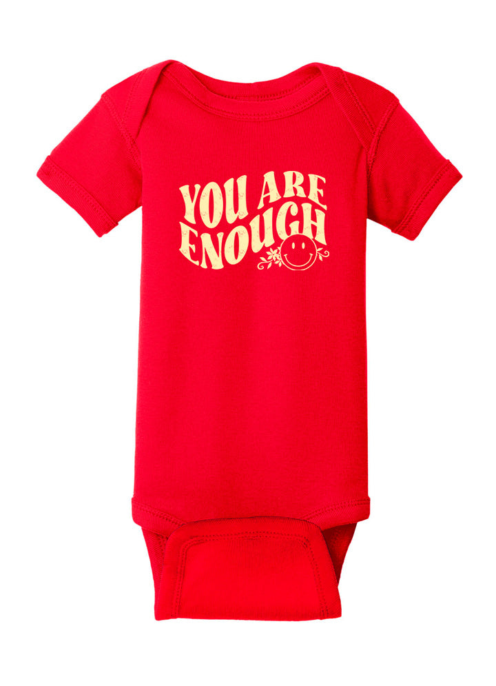 You Are Enough Baby Onesie
