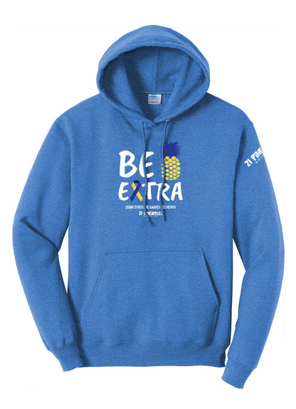 Be Extra Hoodie