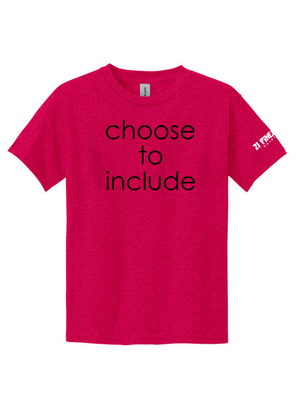 Choose To Include Youth Tee