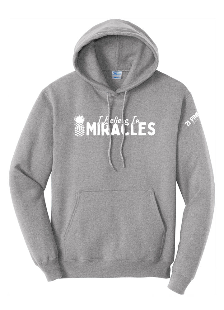 I Believe In Miracles Hoodie