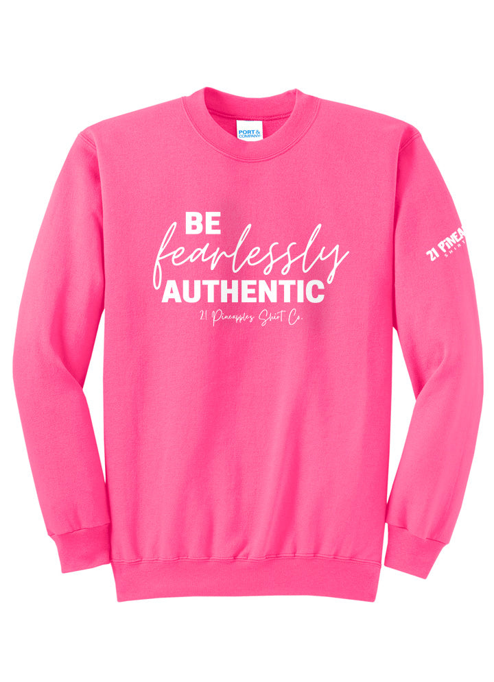 Be Fearlessly Authentic Crewneck