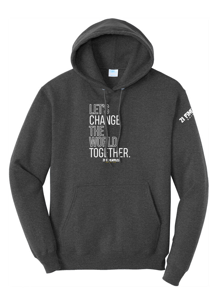 Let's Change the World Together Hoodie