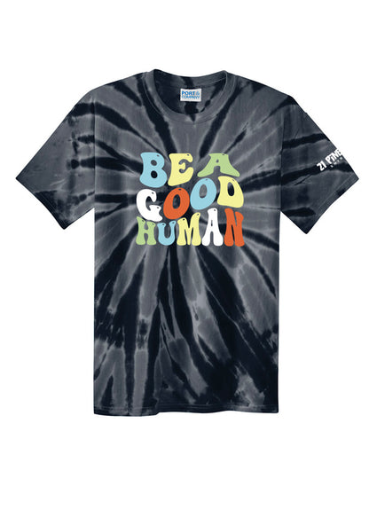 Be A Good Human Groovy Unisex Tie Dye Tee