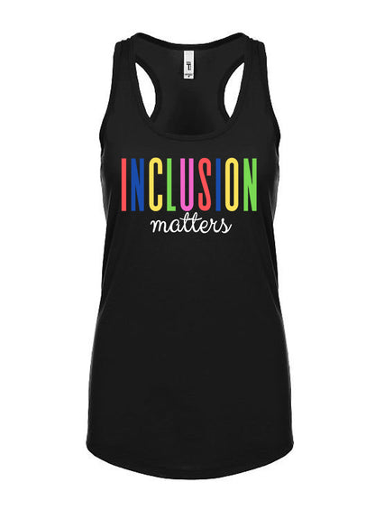 Inclusion Matters Women's Racerback Tank