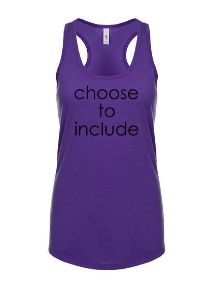 Choose To Include Women's Racerback Tank