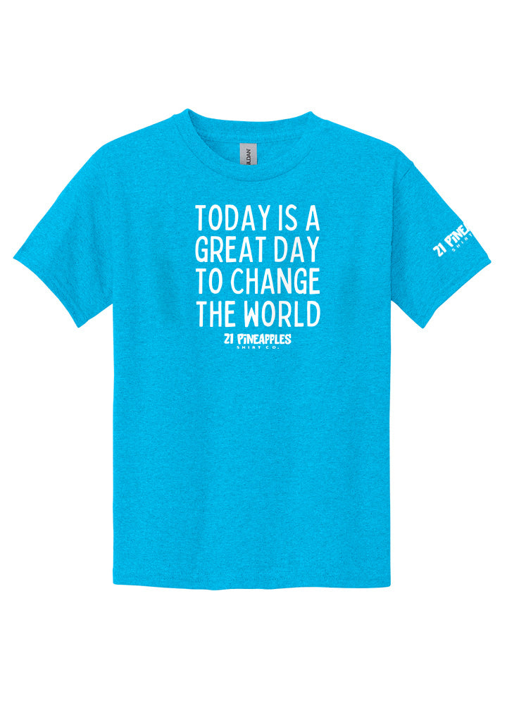 Great Day To Change The World Youth Tee