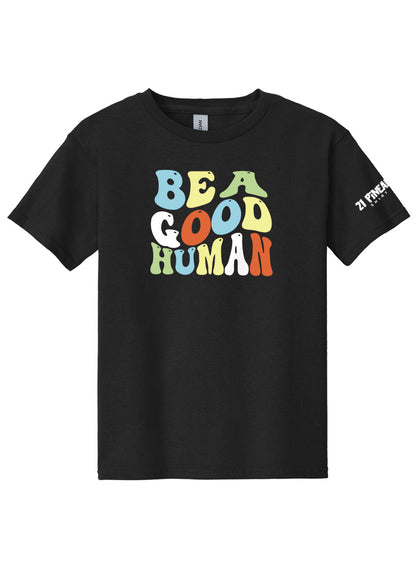 Be A Good Human Groovy Youth Tee