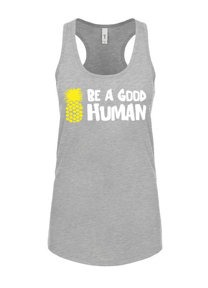 Be A Good Human Cartoon Women's Racerback Tank