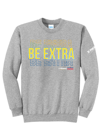 Be Extra Crewneck