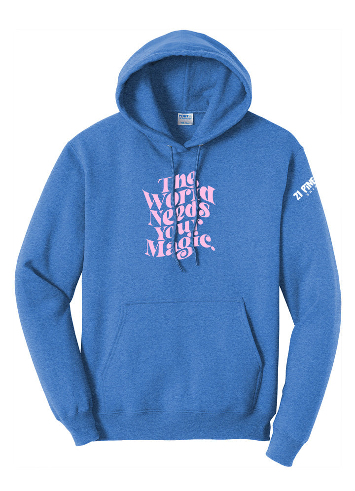 The World Needs Your Magic Hoodie