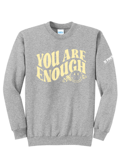 You Are Enough Crewneck