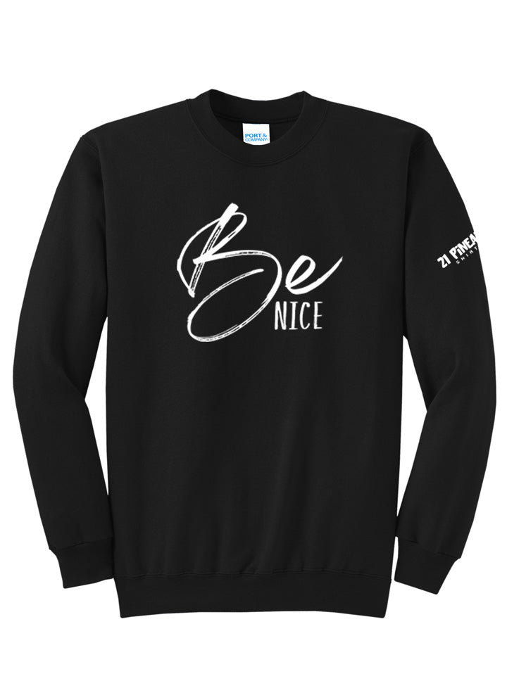 Be Nice Crewneck