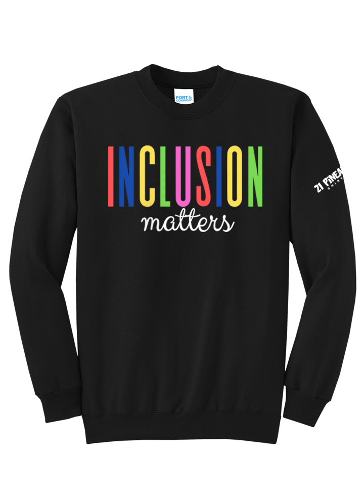 Inclusion Matters Crewneck