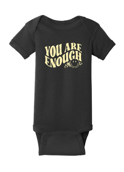 You Are Enough Baby Onesie