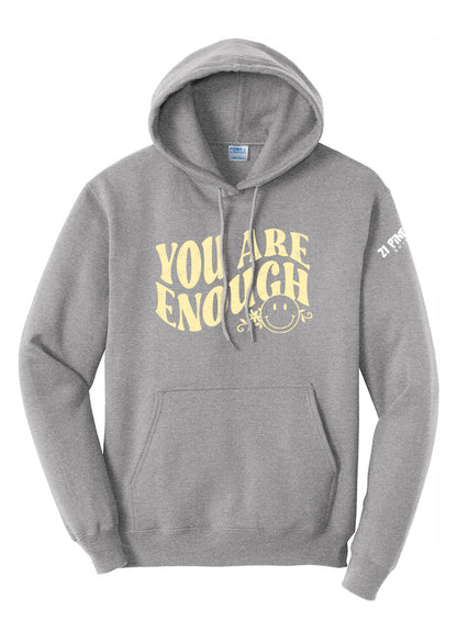 You Are Enough Hoodie