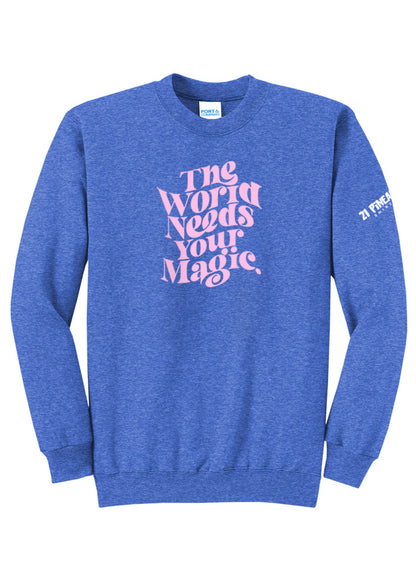 The World Needs Your Magic Crewneck