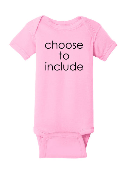 Choose To Include Baby Onesie