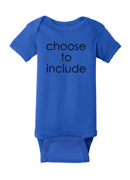 Choose To Include Baby Onesie