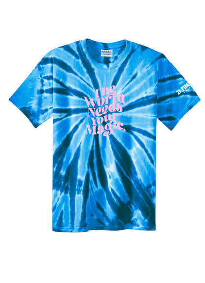 The World Needs Your Magic Tie Dye Tee