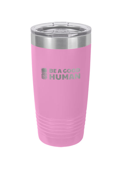 Be A Good Human Main Laser Etched Tumbler