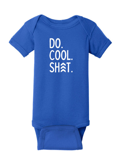 Do Cool Shit Baby Onesie