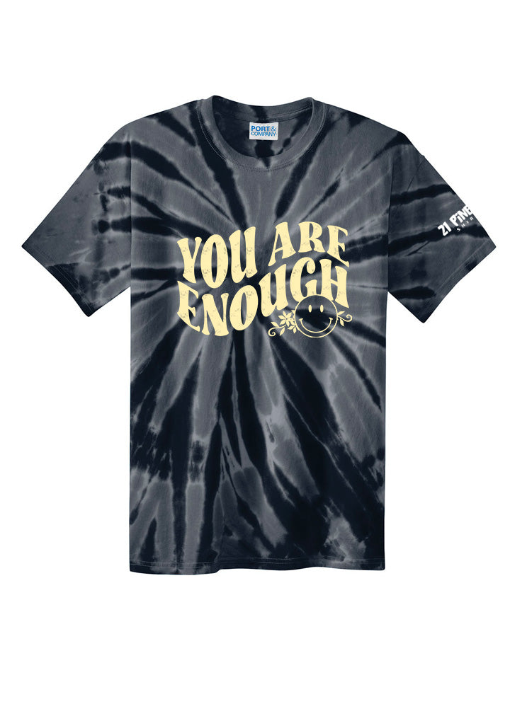 You Are Enough Tie Dye Tee