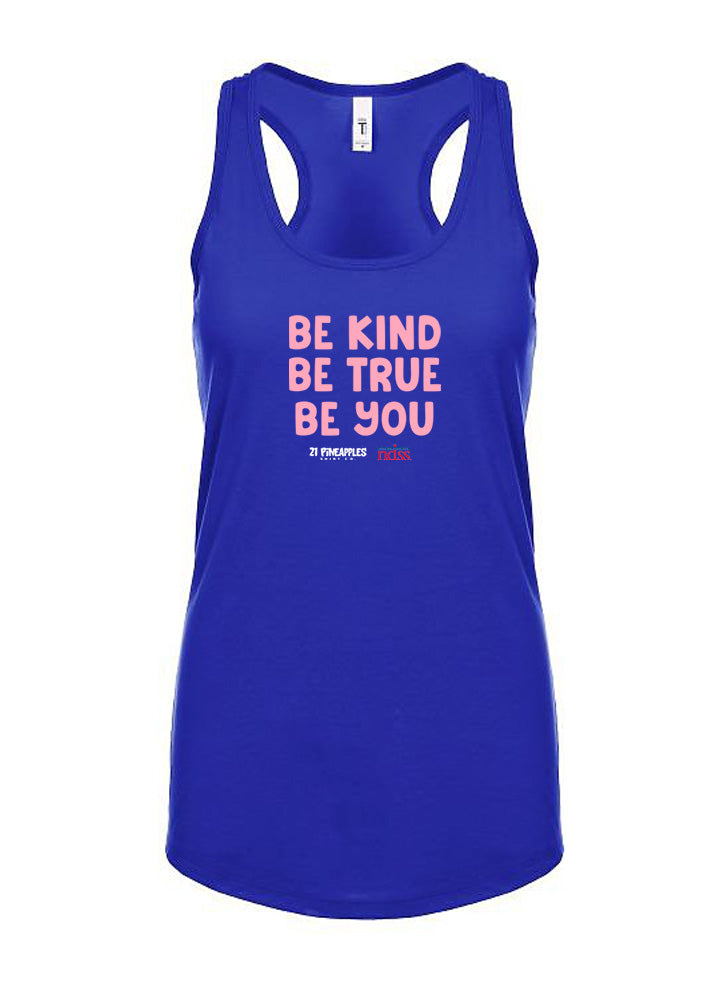 Be Kind Be True Be You Women's Racerback Tank