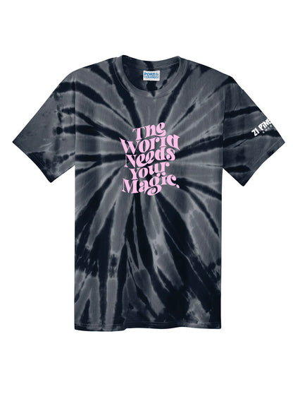 The World Needs Your Magic Tie Dye Tee