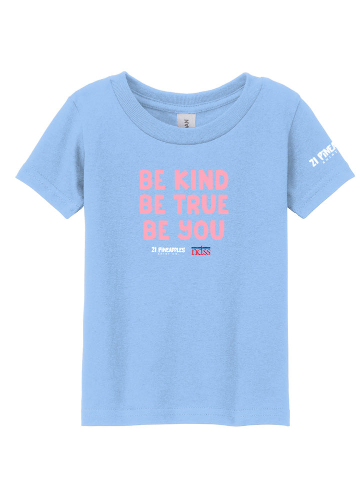 Be Kind Be True Be You Toddler Tee