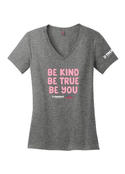 Be Kind Be True Be You Women's V-neck
