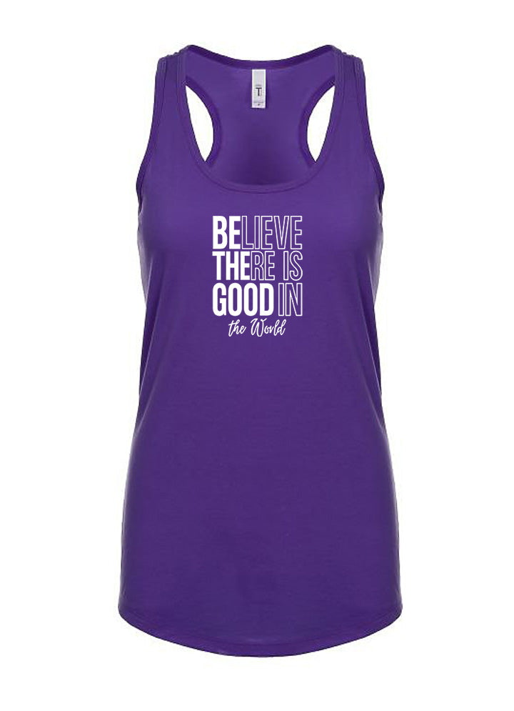 Believe There Is Good In The World Women's Racerback Tank