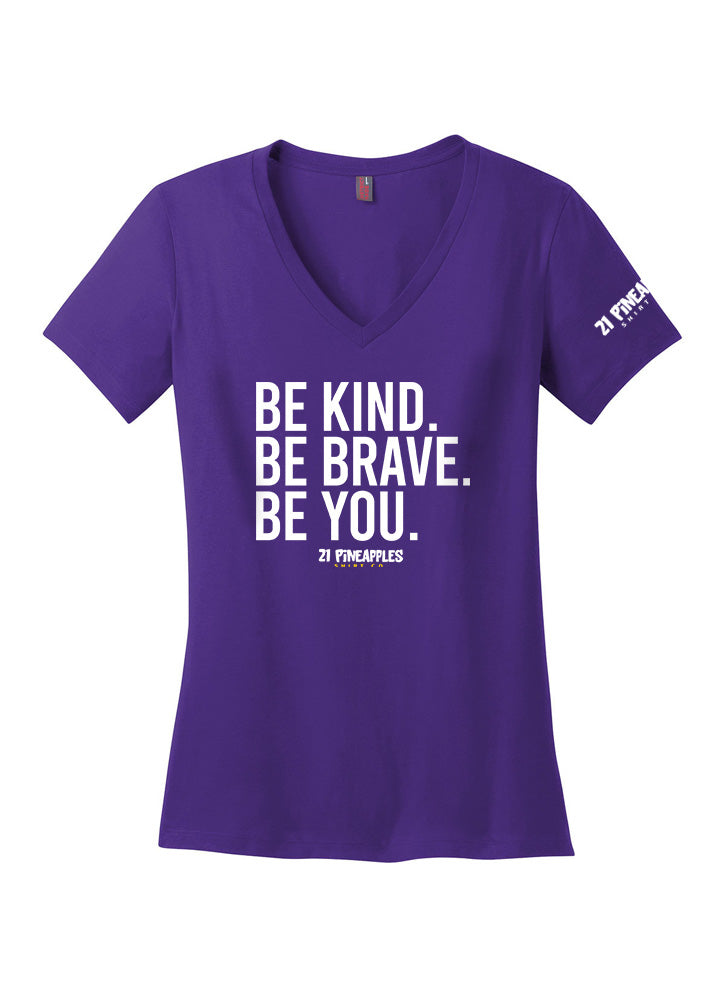 Be Kind Be Brave Be You Women's V-neck