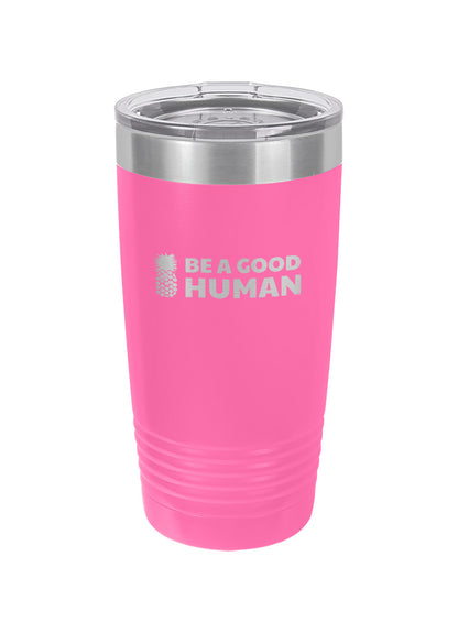 Be A Good Human Main Laser Etched Tumbler