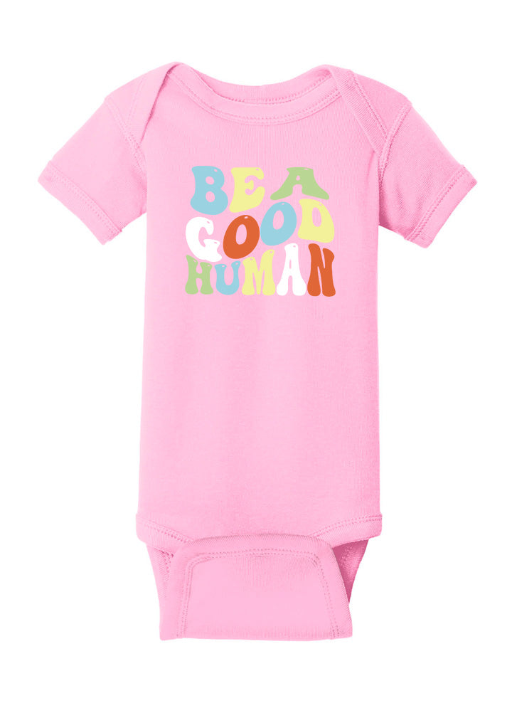 Be A Good Human Groovy Baby Onesie