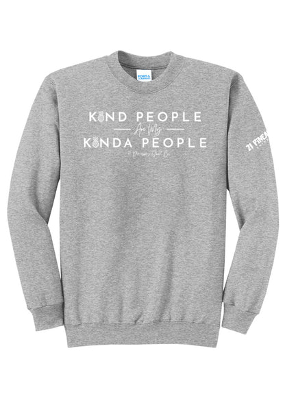 Kind People Are My Kinda People Crewneck