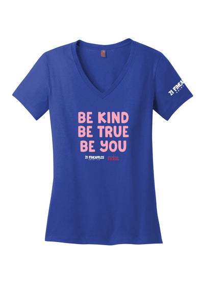 Be Kind Be True Be You Women's V-neck